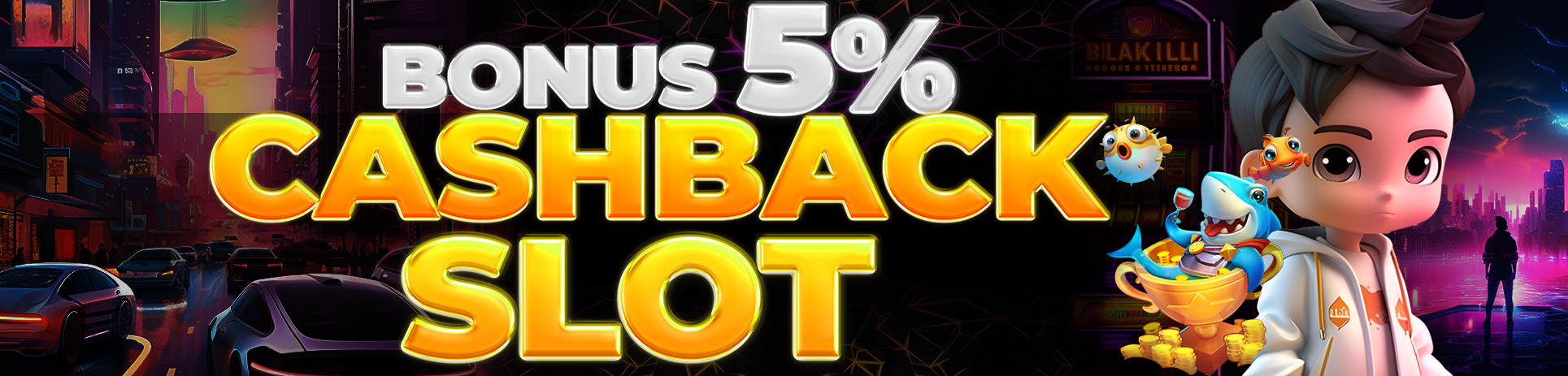 Cashback slot 5%